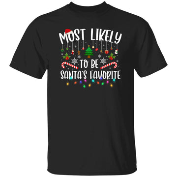 Most Likely To Be Santa's Favorite Christmas Family Matching T-Shirt Gildan Ultra Cotton T-Shirt