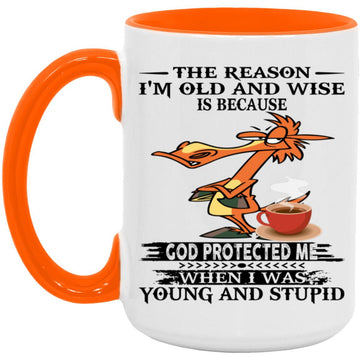 The Reason I’m Old And Wise Is Because God Protected Me Horse Tea Mugs