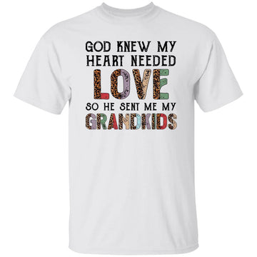 God Knew My Heart Needed Love So He Sent Me Wy Grandkids Leopard Shirt