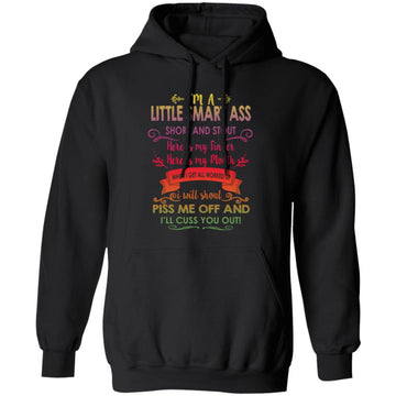 I'm A Little Smart Ass Short And Stout Here Is My Finger Here Is My Mouth When I Get All Worked Up Shirt