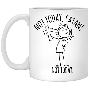 Girl Not Today Satan Not Today Mug, Coffee Mugs