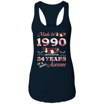 Made In 1990 Limited Edition 34 Years Of Being Awesome Floral Shirt - 34th Birthday Gifts Women Unisex T-Shirt Ladies Ideal Racerback Tank