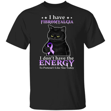 I Have Fibromyalgia I Don’t Have The Energy To Pretend I Like You Today Cat Holding Purple Ribbon Shirt