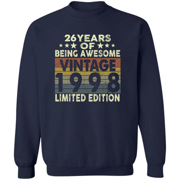 26 Years Of Being Awesome Vintage 1998 Limited Edition Shirt 26th Birthday Gifts Shirt Unisex Crewneck Pullover Sweatshirt