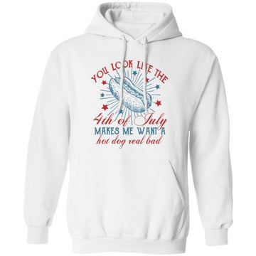 You Look Like The 4th Of July Makes Me Want A Hot Dog Real Bad Shirt Funny Fourth Of July Shirt, Independence Day Tee