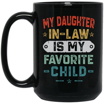 My Daughter In Law Is My Favorite Child Funny Family Humor Retro Mug, Coffee Mugs