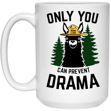 Funny Drama Llama Only You Can Prevent Drama Sarcastic Lover Gift Mug