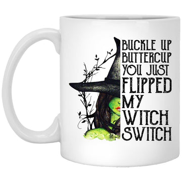 Buckle Up Buttercup You Just Flipped My Witch Switch Mug Funny Halloween Gift Coffee Mugs