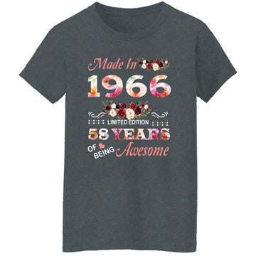 Made In 1966 Limited Edition 58 Years Of Being Awesome Floral Shirt - 58th Birthday Gifts Women Unisex T-Shirt Women's T-Shirt