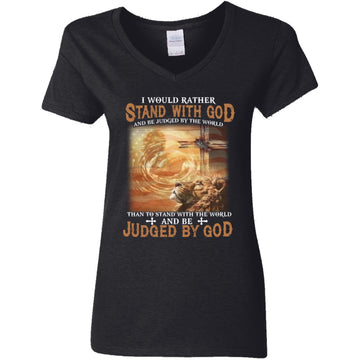 Lion I Would Rather Stand With God And Be Judged By The World Shirt Women's V-Neck T-Shirt