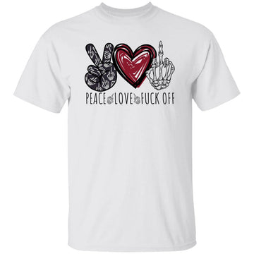 Peace Love Fuck Off Shirt