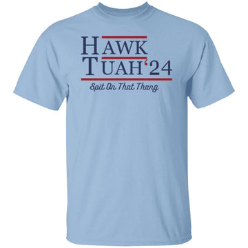 Hawk Tuah 24 Spit On That Thang Shirt Gildan Ultra Cotton T-Shirt