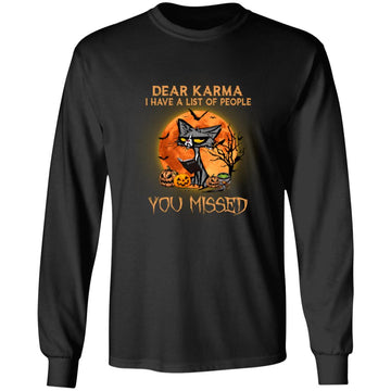 Cat Dear Karma I Have List Of People You Missed Halloween Shirt