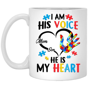 Autism I Am His Voice He Is My Heart Mug