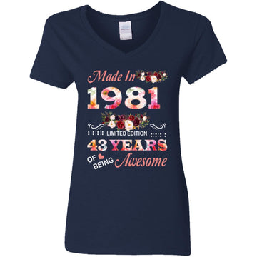 Made In 1981 Limited Edition 43 Years Of Being Awesome Floral Shirt - 43rd Birthday Gifts Women Unisex T-Shirt Women's V-Neck T-Shirt