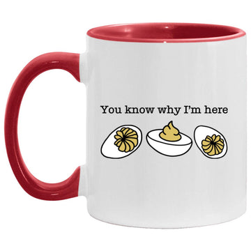 You Know Why I'm Here Mug, Coffee Mugs, Thanksgiving Deviled Eggs Cup, Fall Accent Mug, Thankful Thanksgiving Gift