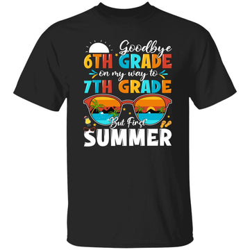 Goodbye 6th Grade Graduation To 7th Grade Hello Summer Kids Shirt