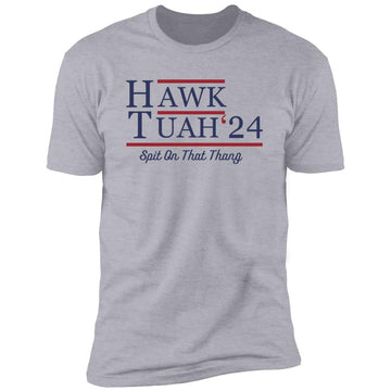 Hawk Tuah 24 Spit On That Thang Shirt Premium Short Sleeve T-Shirt