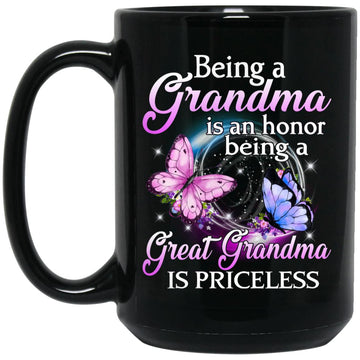 Butterfly Being A Grandma Is Honor Being A Great Grandma Is Priceless Mug Gift For Grandma, Mom, Mother’s Day Gift