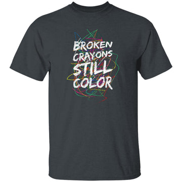 Broken Crayons Still Color Shirt - Gildan Ultra Cotton T-Shirt