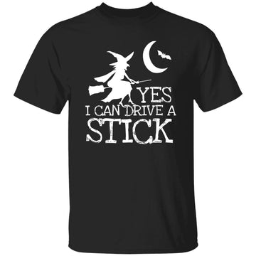 Yes I Can Drive A Stick T-Shirt, Sweatshirt, Hoodie - Funny Halloween Witch Graphic Tee Shirt