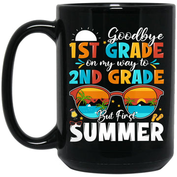 Goodbye 1st Grade Graduation To 2nd Grade Hello Summer Kids Gift Mug