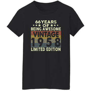 66 Years Of Being Awesome Vintage 1958 Limited Edition Shirt 66th Birthday Gifts Shirt Women's T-Shirt