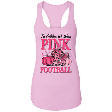 In October We Wear Pink Football Pumpkin Breast Cancer T-Shirt Ladies Ideal Racerback Tank