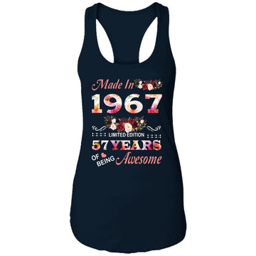 Made In 1967 Limited Edition 57 Years Of Being Awesome Floral Shirt - 57th Birthday Gifts Women Unisex T-Shirt Ladies Ideal Racerback Tank