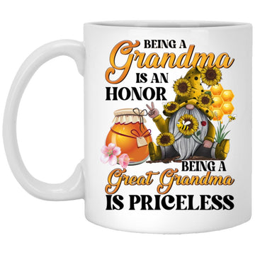 Gnome Being A Grandma Is An Honor Being A Great Grandma Is Priceless Mug Gift For Grandma