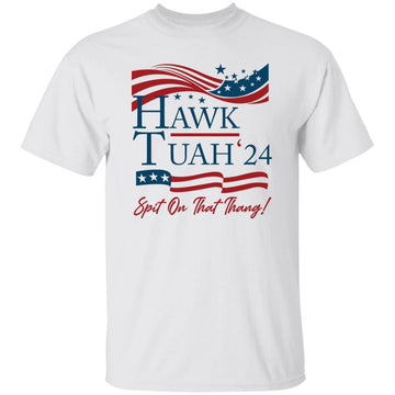 Hawk Tuah 24 Spit On That Thang 4th Of July Shirt Independence Day