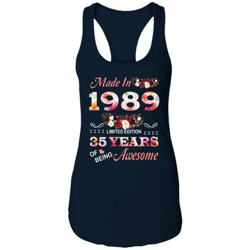 Made In 1989 Limited Edition 35 Years Of Being Awesome Floral Shirt - 35th Birthday Gifts Women Unisex T-Shirt Ladies Ideal Racerback Tank