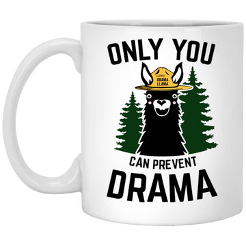 Funny Drama Llama Only You Can Prevent Drama Sarcastic Lover Gift Mug