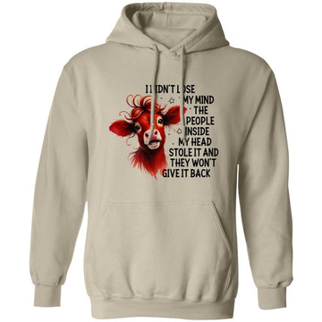 I Didn't Lose My Mind The People Inside My Head Stole It And Give It Back Shirt, Cow Funny T-Shirt, Sweatshirt, Hoodie