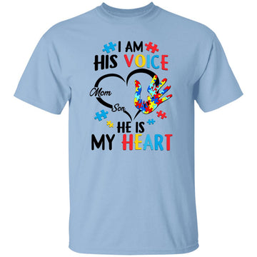 Autism I Am His Voice He Is My Heart Shirt