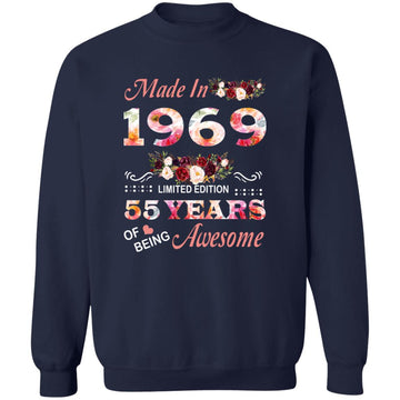 Made In 1969 Limited Edition 55 Years Of Being Awesome Floral Shirt - 55th Birthday Gifts Women Unisex T-Shirt Unisex Crewneck Pullover Sweatshirt