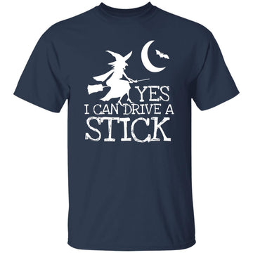 Yes I Can Drive A Stick T-Shirt, Sweatshirt, Hoodie - Funny Halloween Witch Graphic Tee Shirt