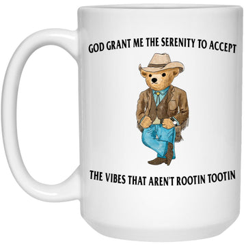 God Grant Me The Serenity To Accept Serenity Bear Gift Mug