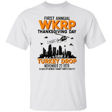 First Annual Wkrp Thanksgiving Day Turkey Drop November 22 1978 Cute Gifts Shirts