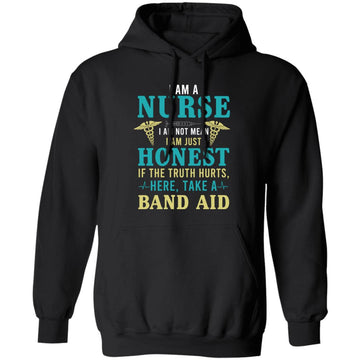 I Am A Nurse I Am Not Mean I Am Just Honest Here Take Band And AID shirt