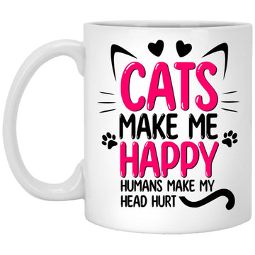 Cats Make Me Happy Humans Make My Head Hurt Gift Mug