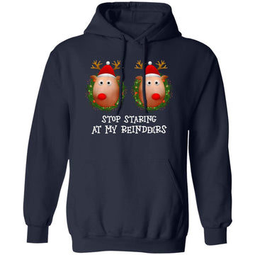 Stop Staring At My Reindeers Boobs Ugly Gag Xmas Sweater Shirt Unisex Pullover Hoodie