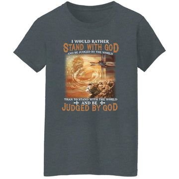 Lion I Would Rather Stand With God And Be Judged By The World Shirt Women's T-Shirt