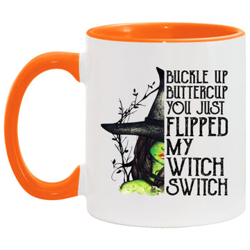 Buckle Up Buttercup You Just Flipped My Witch Switch Mug Funny Halloween Gift Coffee Mugs