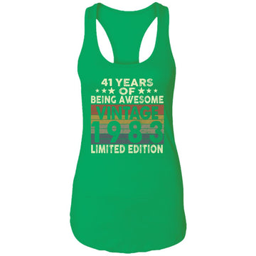 41 Years Of Being Awesome Vintage 1983 Limited Edition Shirt 41st Birthday Gifts Shirt Ladies Ideal Racerback Tank