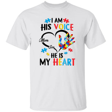 Autism I Am His Voice He Is My Heart Shirt