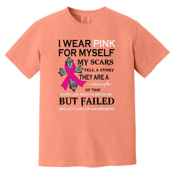 I Wear Pink for Myself My Scars Tell a Story Breast Cancer Shirt