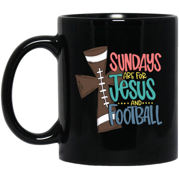 Cross Sundays Are For Jesus And Football Mug