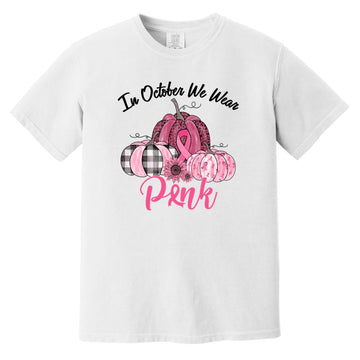 In October We Wear Pink Pumpkin Breast Cancer Awareness T-Shirt Comfort Colors Heavyweight T-Shirt