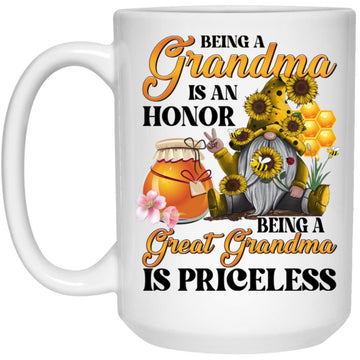 Gnome Being A Grandma Is An Honor Being A Great Grandma Is Priceless Mug Gift For Grandma